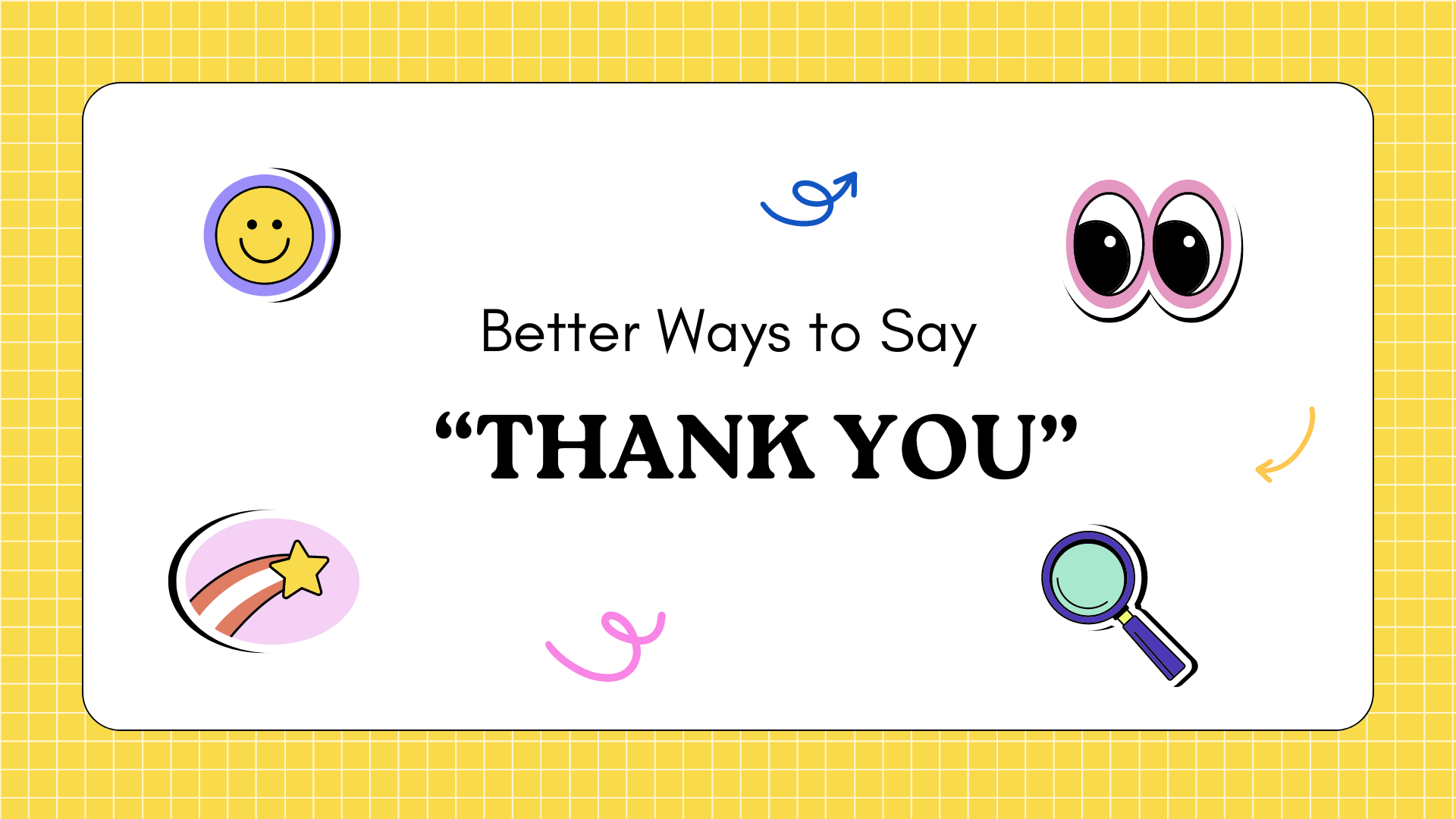 25 Better Ways to Say “Thank You”