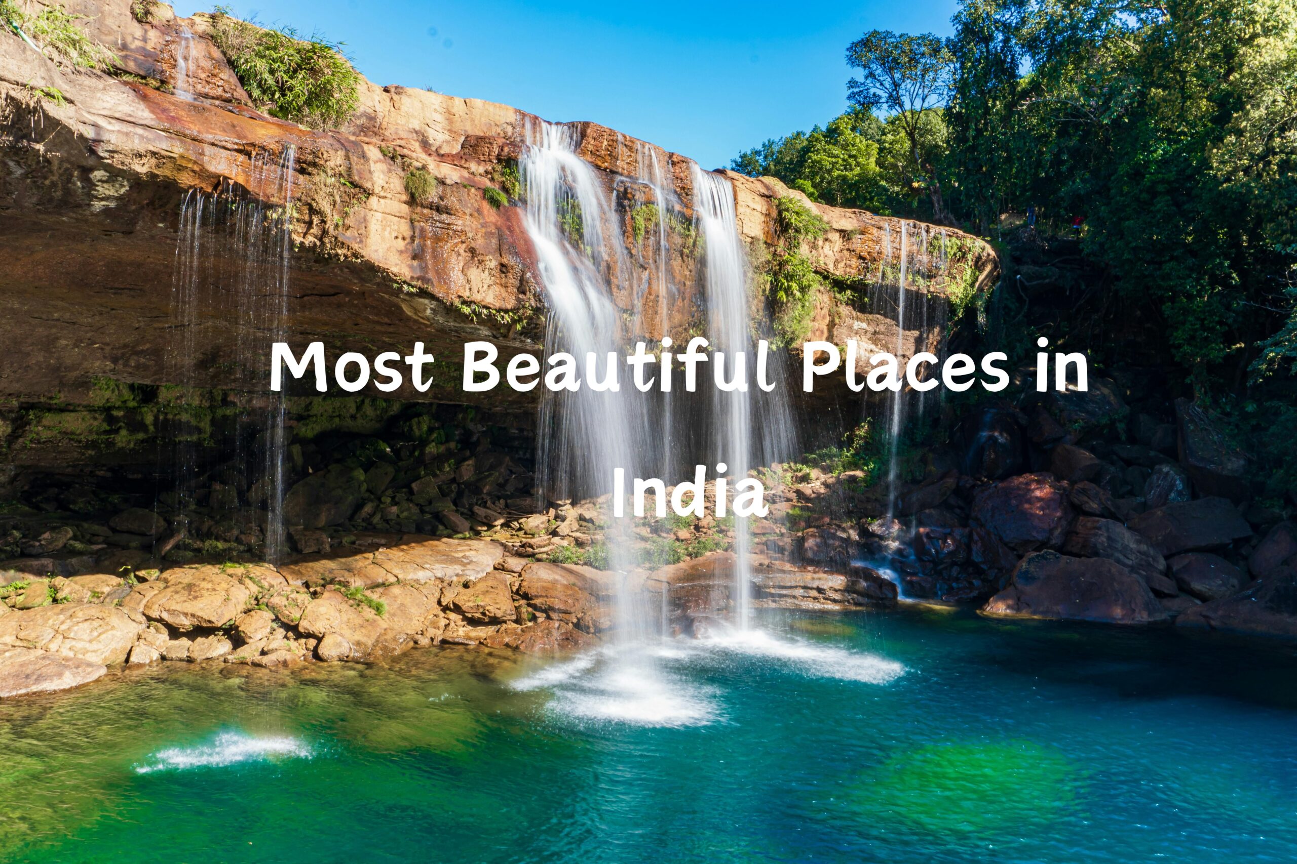 12 Most Beautiful Places in India